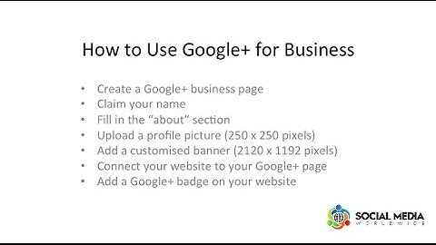 How to Use Google+ for Business