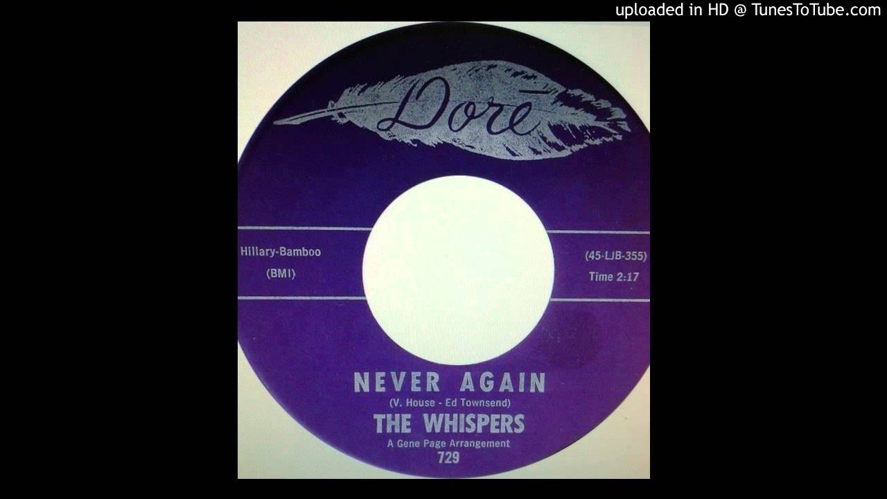Watch The Whispers Never Again on YouTube Watch The Whispers Never Again on YouTube