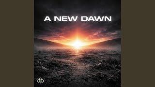A New Dawn