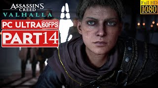 ASSASSIN'S CREED VALHALLA Gameplay Walkthrough Part 14 [1080p HD 60FPS PC] No Commentary (FULL GAME)