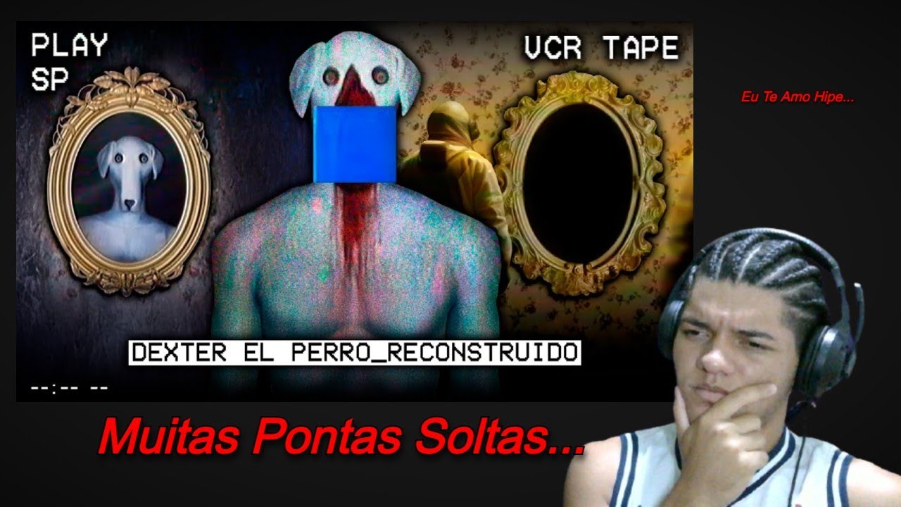 (fiquei perdido) React a DEXTER EL PERRO 3: A VOLTA DO EXPERIMENTO 0002 (EU HIPE)