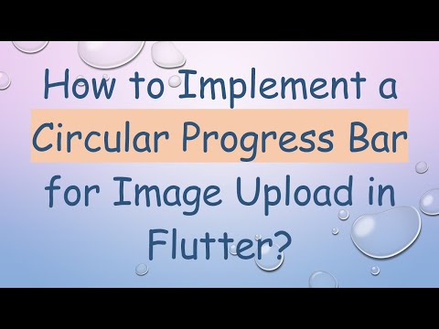 How to Implement a Circular Progress Bar for Image Upload in Flutter?