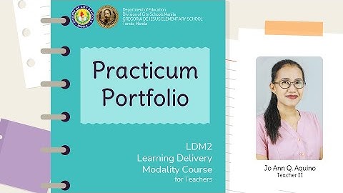 LDM2 PRACTICUM PORTFOLIO FOR TEACHERS WITH ANNOTATIONS AND ARTIFACTS | DOWNLOADABLE TEMPLATE