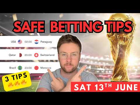 World Cup Betting Tips & Predictions | Brazil vs Morocco, USA vs Paraguay & More (13th June)