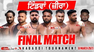 Final Match Tindwan (Zira) Kabaddi Tournament 31 March 2024