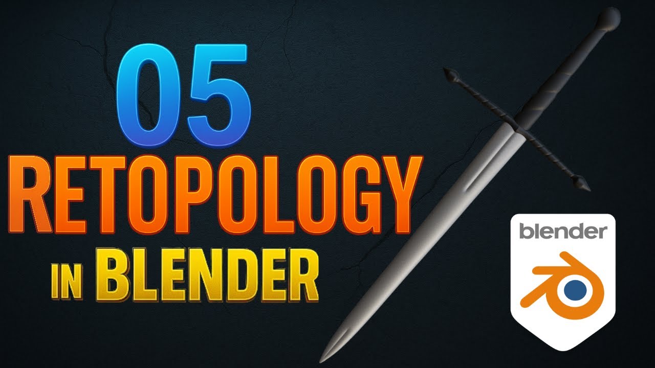 05: Learning Retopology of SWORD | Blender 3D TOPOLOGY Course #blender ...