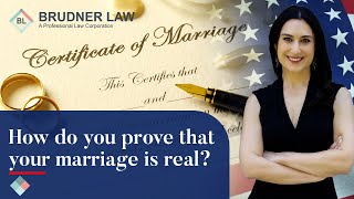 How do you prove to Immigration that your marriage is real?