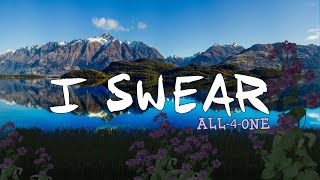 All-4-One - I Swear (Lyrics)