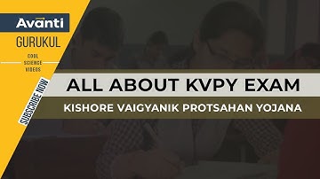 All About KVPY Exam in 5 Minutes!