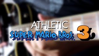 Video thumbnail of "Athletic (Super Mario Bros. 3) Guitar Cover | DSC"