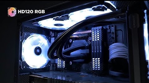 Quạt case corsair hd120 rgb review năm 2024