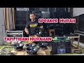 SPEAKER MURAH tapi TIDAK MURAHAN
