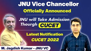 JNU is Now Part of CUCET / CUET 2022 - CUCET Latest Updates
