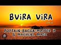 Poptain  bagga  master h  macheal magz  bvira vira official lyrics 
