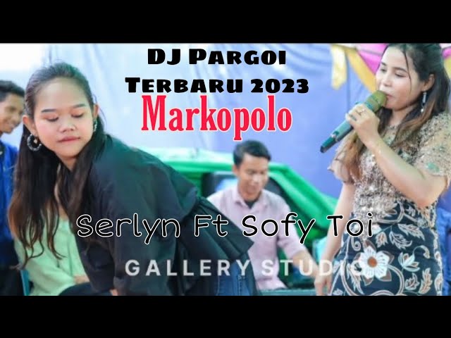DJ Pargoi markopolo terbaru 2023  heboh sampai basah2 Kehujanan Serlyn FT Sory To'i class=