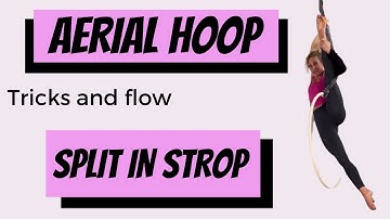 Aerial hoop tutorial: split in strop