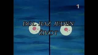 Bol raz jeden život SK -pôvodná SK znelka