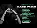 Wazir Patar New all songs 2024 || Latest panjabi songs 2024 || Wazir Patar Audio jukebox 2024.