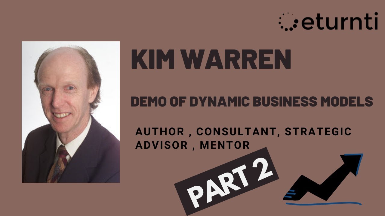 CASE STUDY DEMO OF DYNAMIC BUSINESS MODELS - PART 2 - KIM WARREN - YouTube