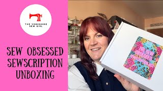 Sew Obsesses Sewscription Unboxing