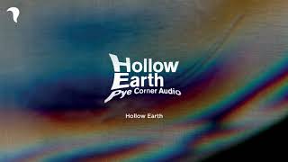 Hollow Earth by Pye Corner Audio - Music from The state51 Conspiracy