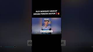 ALEX MARQUEZ UNGKAP GRESINI PERBAIKI MOTOR‼️🔥 #marcmarquez #motogp