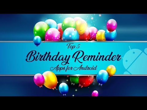 Top 5 Best Birthday Reminder Apps for Android