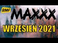 HITY RMF MAXXX 2021 Wrzesień Najnowsze Przeboje Radia Rmf Maxx 2021 Najlepsza Radiowa Muzyka 2021