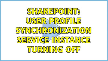 Sharepoint: User profile synchronization service instance turning off (3 Solutions!!)