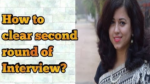 How to clear second round of Interview (HR/MR Round)? Interview Tips by Nisha- Soft Skills Trainer