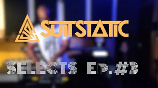 SuitStatic Selects - Ep#3 - AFRO HOUSE - DISCO - TECH HOUSE DJ Set