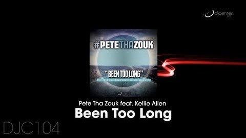 Pete Tha Zouk ft Kellie Allen - Been Too Long [Promo Teaser]