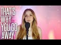 That S Why You Go Away Michael Learns To Rock Cover By Marinel Santos That S Why You Go Away Michael Learns To Rock Cover By Marinel Santos