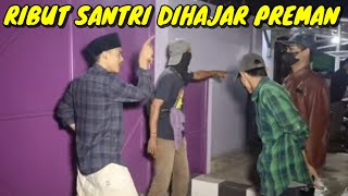 Download Lagu SATU SANTRI DIKEROYOK GENG PREMAN MP3 Download Lagu SATU SANTRI DIKEROYOK GENG PREMAN MP3