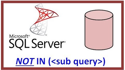 SQL Server - Query Table Record Data via WHERE CLAUSE - IN Clause vs SUB QUERY