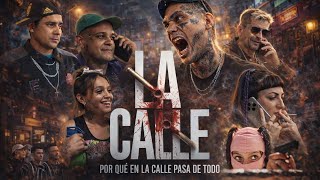 LA CALLE - TRAILER OFICIAL 