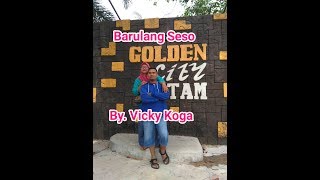 Barulang Seso(Karaoke Minang)~Vicky Koga