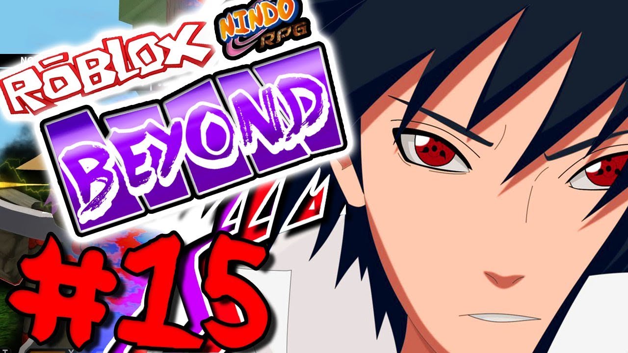 We Prestige Unlocking The Next Sharingan Moves Roblox Naruto Rpg Beyond Nrpg Episode 15 Youtube - boruto eyes roblox