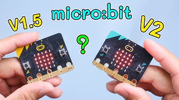microbit V1.5 กับ V2 ต่างกันยังไง