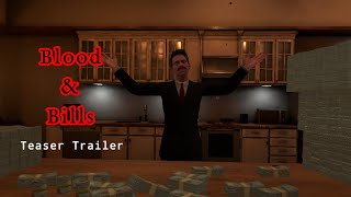Blood & Bills - Teaser Trailer (A Bonelab Film)