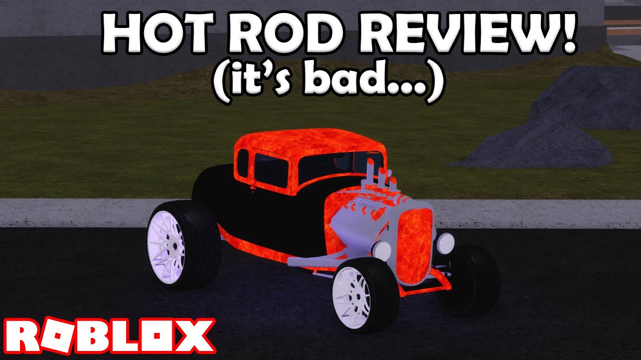 Hot Rod Review A 600k Car That No One Uses But Why Roblox Vehicle Simulator Youtube - season 2 how to get the rip rod roblox vehicle simulator