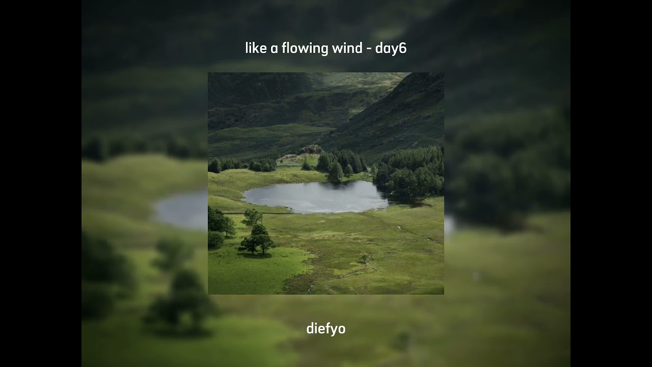 like a flowing wind - day6 speed up (raeyaya)