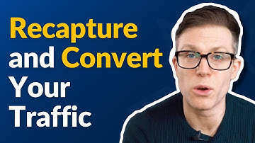 5 Ways to Recapture and Convert Your Website