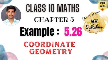 TN Class 10 | Maths | Chapter 5 | Coordinate Geometry | Example 5.26
