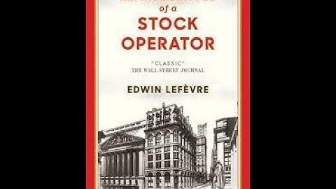 Audiobook: Reminiscences of a Stock Operator by Edwin Lefevre #audiobook #jesselivermore