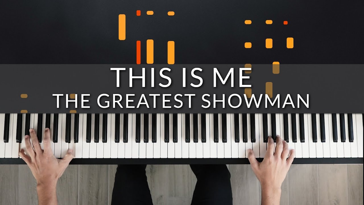 This Is Me - The Greatest Showman | Tutorial of my Piano Cover