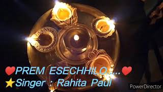 Prem Esechhilo Song Covered By Rahita Paul