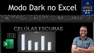 Modo Tela Escura no Excel - Células Escuras
