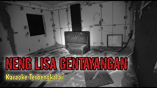 ARWAH WANITA GENTAYANGAN DISINI - KARAOKE TERBENGKALAI BATAM