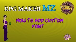How to install custom font in RPG Maker MZ Tutorial